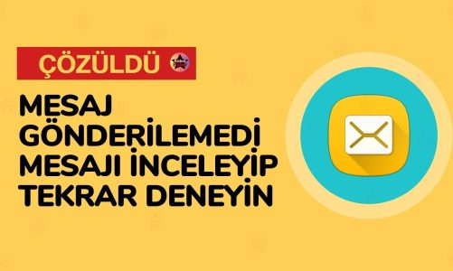 Telefonlarda Mesaj Gönderilemedi Hatasının Çözümü